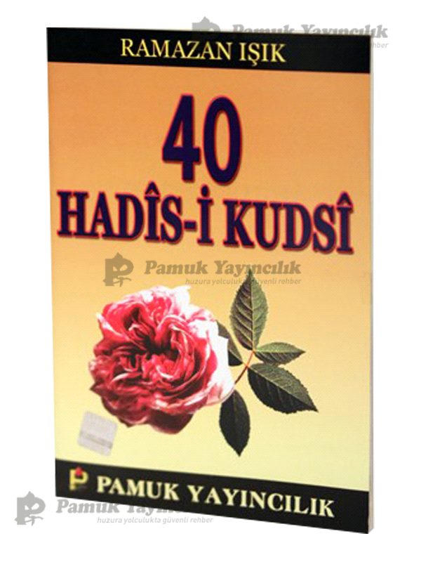 40 Hadis-i Kudsi / Hadis-013