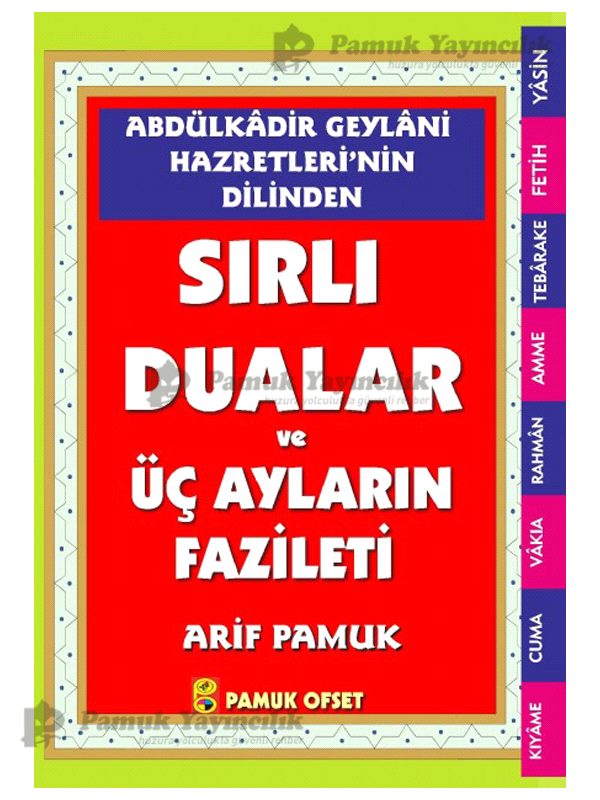 Abdülkadir Geylani Hazretlerinin Dilinden Sırlı Dualar ve Üç Ayların Fazileti / Dua-147