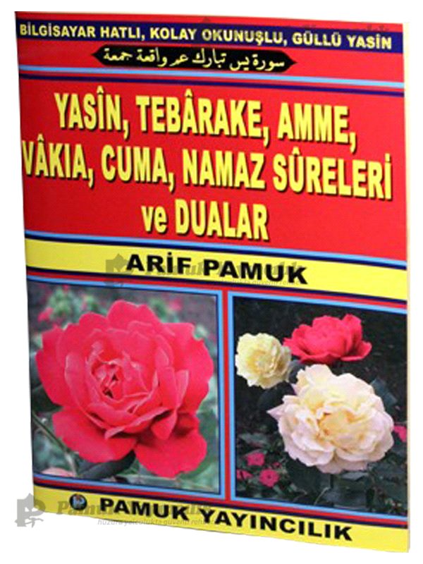 Yasin. Tebareke. Amme. Vakıa. Cuma. Namz Sureleri ve Dualar / Yas-048