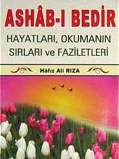 Ashabı Bedir Hayatları. Okumanın Sırları ve Faziletleri / Dua-063