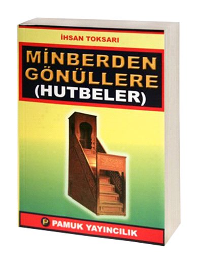 Minberden Gönüllere Hutbeler / Sohbet-022